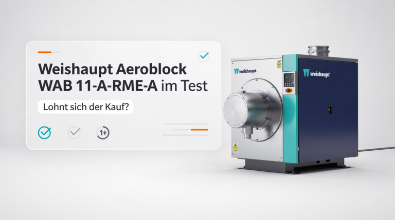 Weishaupt Aeroblock WAB 11-A-RME-A im Test: Bewertung und Kaufentscheidung